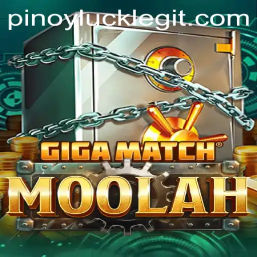 Experience the Excitement of GigaMatchMoolah: Where PinoyLuck Meets Ultimate Gaming Thrills
