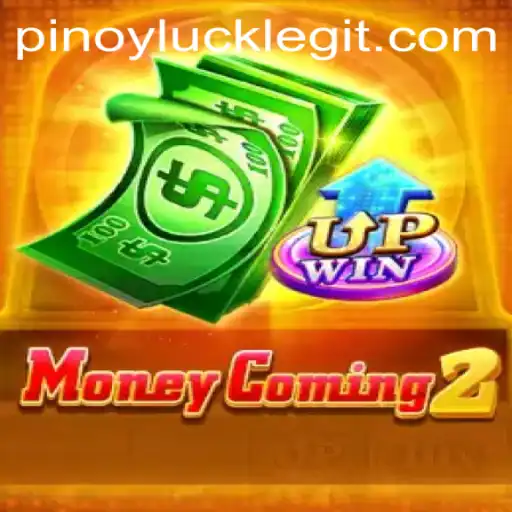 Discovering MoneyComing2: The Newest Sensation with PinoyLuck